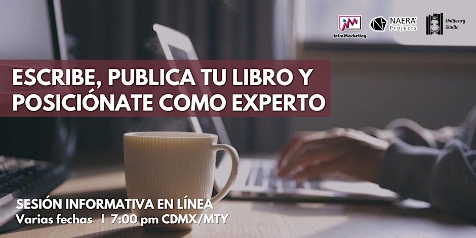 Escribe, Publica Tu Libro y Posiciónate como Experto